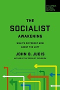 Cover: The Socialist Awakening - Columbia Global Reports