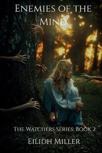 Enlarge image Cover: Enemies of the Mind - Eilidh Miller