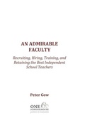 Cover: An Admirable Faculty - One Schoolhouse