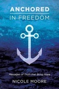 Cover: Anchored in Freedom - Dynamic Harvest Media