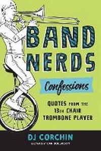 Abbildung von: Band Nerds Confessions - Sourcebooks Explore