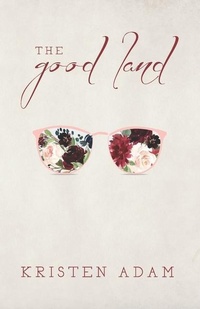 Enlarge image Cover: The Good Land - Yattira Publishing