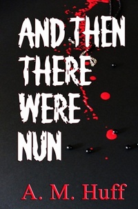 Enlarge image Cover: And The There Were Nun - JK Press