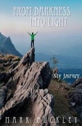 Cover: From Darkness Into Light - Mark a Buckley