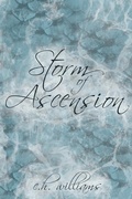 Cover: Storm of Ascension - C.H. Williams Literary