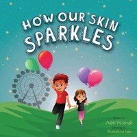 Enlarge image Cover: How Our Skin Sparkles - Raising World Children LLC