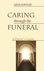 Cover: Caring through the Funeral - Wipf & Stock Publishers