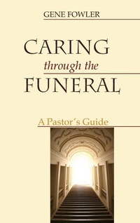 Enlarge image Cover: Caring through the Funeral - Wipf & Stock Publishers