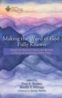 Cover: Making the Word of God Fully Known - Wipf & Stock Publishers
