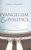 Cover: Evangelism and Politics - Wipf & Stock Publishers