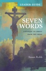 Cover: Seven Words Leader Guide - Abingdon Press