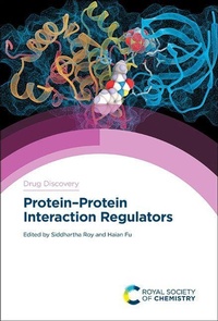 Enlarge image Cover: Protein-Protein Interaction Regulators - Royal Society of Chemistry
