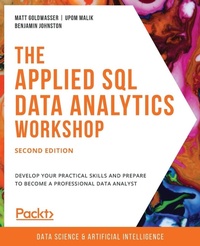Enlarge image Cover: The Applied SQL Data Analytics Workshop - Packt Publishing