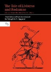 Enlarge image Cover: The Tale of Livistros and Rodamne - Liverpool University Press