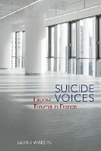 Enlarge image Cover: Suicide Voices - Liverpool University Press