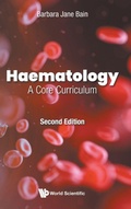 Cover: Haematology: A Core Curriculum - World Scientific Europe Ltd