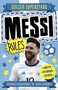 Cover: Messi Rules - Welbeck Children's Books
