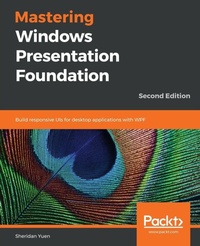 Enlarge image Cover: Mastering Windows Presentation Foundation - Packt Publishing