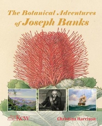 Enlarge image Cover: The Botanical Adventures of Joseph Banks - Kew Publishing