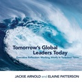 Cover: Tomorrow's Global Leaders Today - CRC Ltd and C4e Ltd