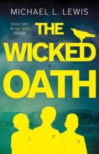 Enlarge image Cover: The Wicked Oath - The Book Guild Ltd