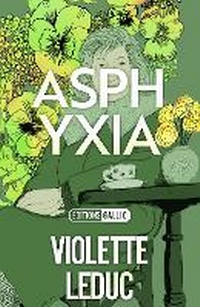 Enlarge image Cover: Asphyxia - Gallic Books