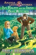 Cover: Ivy Halpin and the Irish Bog Witches - Writing Show
