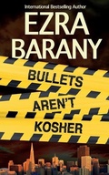Cover: Bullets Aren't Kosher - Dafkah Books