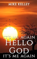 Cover: It's Me Again Hello God It's Me Again - Published by Parables