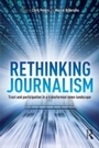 Cover: Rethinking Journalism - Routledge