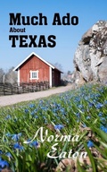 Cover: Much Ado About Texas - Paperback Press