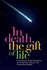 Enlarge image Cover: In Death, the Gift of Life - Fairfield Scribes