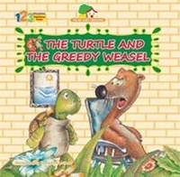 Enlarge image Cover: The Turtle and the Greedy Weasel - 123 Publishing House Ltd