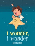 Cover: I Wonder, I Wonder - Xlibris Us