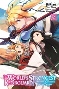 Cover: The World's Strongest Rearguard: Labyrinth Country's Novice Seeker, Vol. 2 (manga) - Yen Press