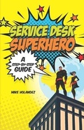 Cover: Service Desk Superhero - Thinqsys Inc.