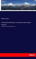 Cover: The Philosophy of Manipulation in the Reduction of Hip and Shoulder Dislocations - Hansebooks