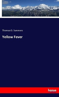 Enlarge image Cover: Yellow Fever - Hansebooks