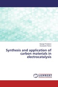 Cover: Synthesis and application of carbon materials in electrocatalysis - LAP Lambert Academic Publishing