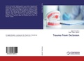 Cover: Trauma From Occlusion - LAP Lambert Academic Publishing