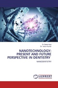 Cover: NANOTECHNOLOGY: PRESENT AND FUTURE PERSPECTIVE IN DENTISTRY - LAP Lambert Academic Publishing