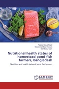 Cover: Nutritional health status of homestead pond fish farmers, Bangladesh - LAP Lambert Academic Publishing