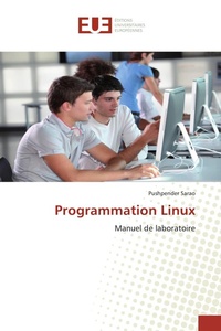 Enlarge image Cover: Programmation Linux - Éditions universitaires européennes