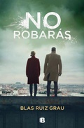 Cover: No robaras / You Will Not Steal - Ediciones B, SA