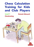 Cover: Chess Calculation Training for Kids and Club Players - Thinkers Publishing