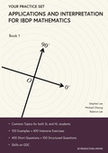 Cover: Applications and Interpretation for IBDP Mathematics Book 1 - SE Production Limited