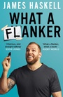 Cover: What a Flanker - HarperCollins