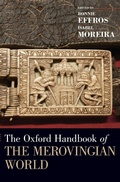 Cover: The Oxford Handbook of the Merovingian World - Oxford University Press Inc