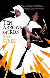Enlarge image Cover: Ten Arrows of Iron - Orbit