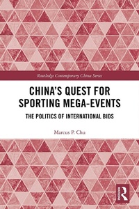 Abbildung von: China's Quest for Sporting Mega-Events - Routledge